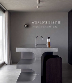 World's Best III - 64 Interiors From Around the Globe by Wim Pauwels, 9782875501639