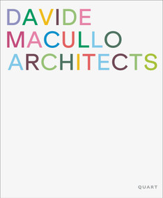 Davide Macullo Architects by Davide Macullo, 9783037613450