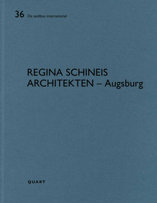 Regina Schineisa Architekten - Augsburg by Heinz Wirz, 9783037613467