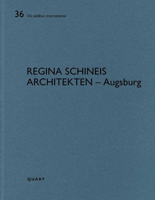 Regina Schineisa Architekten - Augsburg by Heinz Wirz, 9783037613467