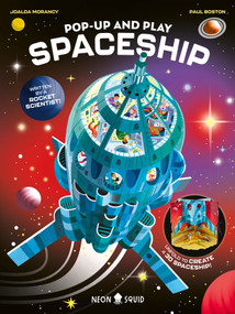 Pop-Up and Play Spaceship by Joalda Morancy, Paul Boston, Neon Squid, 9781684496303