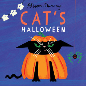 Cat's Halloween by Alison Murray, 9781547620661