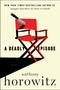 A Deadly Episode (A Novel) by Anthony Horowitz, 9780063305748