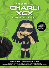 Unofficial Charli XCX Book and Crochet Kit by Kati Gálusz, 9780785849001
