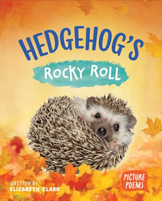 Hedgehog's Rocky Roll by Elizabeth Clark, 9798899130946
