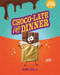 Choco-Late for Dinner (Dipped Disaster) by Gillia Olson, 9798899130984