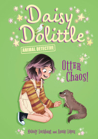 Otter Chaos! by Melody Lockhart, Anuki Lopez, 9798899131240