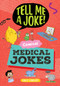 Comical Medical Jokes by Sally Lindley, Fabio Santomaro, 9798899131325