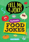Fantastic Food Jokes by Sally Lindley, Fabio Santomaro, 9798899131332