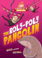 The Roly-Poly Pangolin - 9798899132056 by Bethany Latham, Drue Rintoul, 9798899132056
