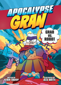 Gran vs Robot - 9798899132070 by Robin Twiddy, Alex Watts, 9798899132070