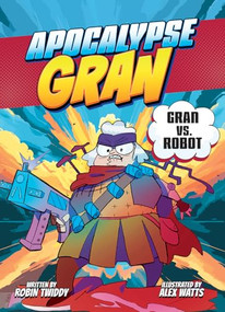 Gran vs. Robot - 9798899132070 by Robin Twiddy, Alex Watts, 9798899132070