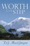 Worth Every Step by KG MacGregor, 9781594931420