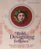 Bold, Designing Fellows (Italian Decorative and Scenic Artists in Nineteenth-Century America) by Arlene Palmer, 9781917273213