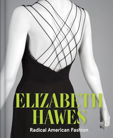 Elizabeth Hawes (Radical American Fashion) by Cynthia Amnéus, 9781917273053