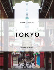 Trope Tokyo (Revised and Expanded Edition) by Michelle Fitzgerald, Kendra Huspaska, 9781951963576