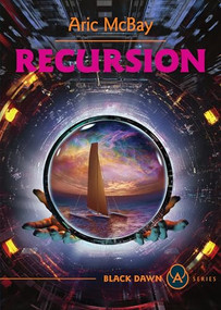 Recursion (Germinal, Book 2) by Aric McBay, 9781849356169