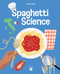 Spaghetti Science by Lucia Rush, 9783039641154