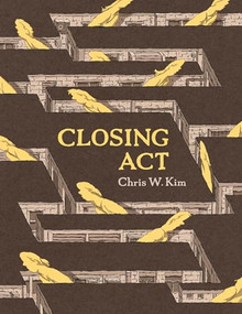 Closing Act by Chris W. Kim, 9781772621198