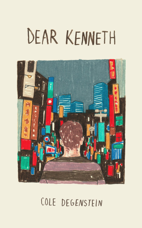 Dear Kenneth by Cole Degenstein, 9781772621204