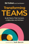 Transforming Teams (Build Teams That Connect, Collaborate, and Achieve) by Ed Cohen, 9781963392272