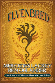 Elvenbred by Mercedes Lackey, Ben Ohlander, 9781647101978
