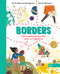 Borders (Understanding the Lines that Unite and Separate Us) by Karim Ressouni-Demigneux, Karine Maincent, 9798985849493