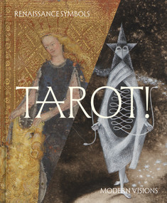 Tarot (Renaissance Roots, Modern Visions) by Claire Gilman, Joshua O'Driscoll, Frank Trujillo, 9781917273312