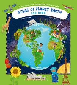 Atlas of Planet Earth (for Kids) by Oldrich Ruzicka, Tomas Tuma, 9788000078335