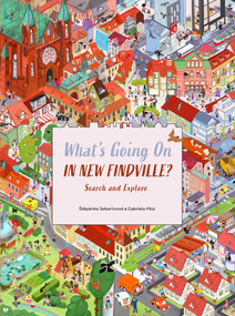 What's Going On in New Findville? by Stepanka Sekaninova, Gabriela Hloz, 9788000078328