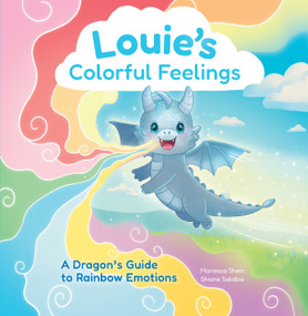 Louie's Colorful Feelings (A Dragon's Guide to Rainbow Emotions) by Mariessa Shein, Shiane Salabie, 9788000078939