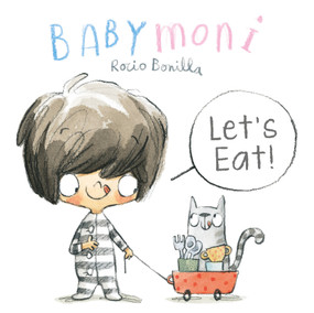 Babymoni: Let's Eat! by Rocio Bonilla, Rocio Bonilla, 9788000078694