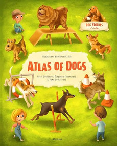 Atlas of Dogs - 9788000078861 by Stepanka Sekaninova, Jana Sedlackova, Ester Dobiasova, Marcel Kralik, 9788000078861