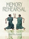 Memory Rehearsal by Eleni Sikelianos, 9780872869448