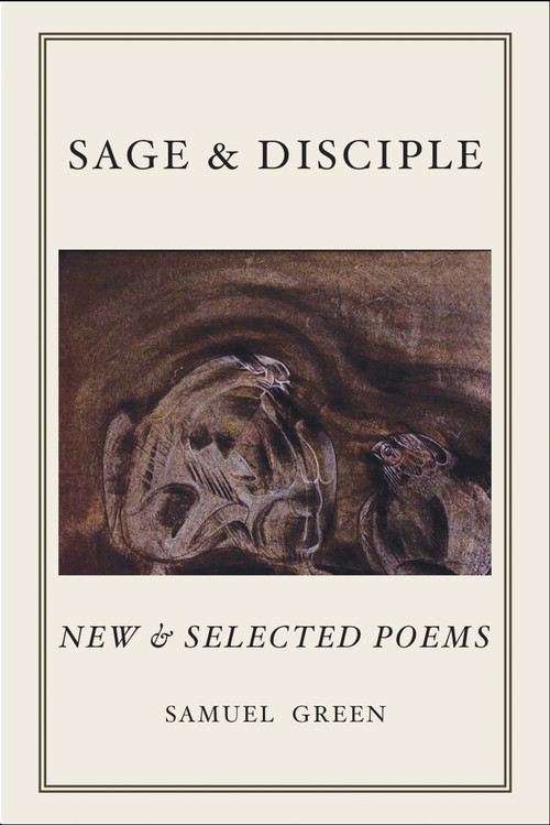 Sage & Disciple by Samuel Green, 9781945680908