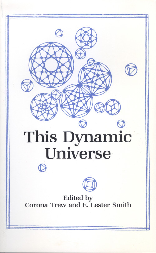 This Dynamic Universe by Corona Trew, E. Lester Smith, 9780835602327