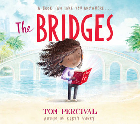 The Bridges - 9781398515086 by Tom Percival