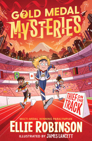 Gold Medal Mysteries: Thief on the Track by Ellie Robinson, James Lancett, 9781398519282