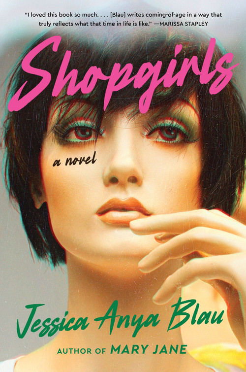 Shopgirls (A Novel) - 9780063052369 by Jessica Anya Blau, 9780063052369