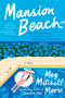 Mansion Beach (A Novel) - 9780063336971 by Meg Mitchell Moore, 9780063336971