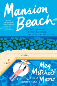 Mansion Beach (A Novel) - 9780063336971 by Meg Mitchell Moore, 9780063336971
