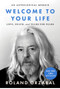 Welcome to Your Life (Love, Death & Tears For Fears) by Roland Orzabal, 9780063455191