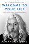 Welcome to Your Life (Love, Death & Tears For Fears) by Roland Orzabal, 9780063455191