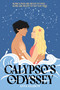 Calypso's Odyssey (A Star-Crossed Lovers Slow-Burn Summer Romance in this Odyssey Tale Reimagined) by Anna Ellison, 9780063485044