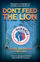 Don't Feed the Lion by Bianna Golodryga, Yonit Levi, 9781467196215