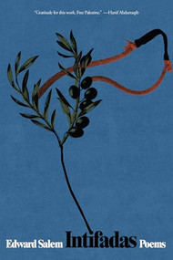 Intifadas by Edward Salem, Hanif Abdurraqib, 9781956046694