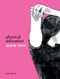 Physical Education - 9782925114604 by Joana Mosi, 9782925114604