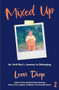 Mixed Up: An Irish Boy's Journey to Belonging (An Irish Boy's Journey to Belonging) by Leon Diop, 9781915071880