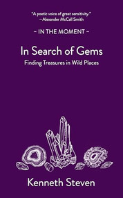 In Search of Gems (Finding Treasures in Wild Places) by Kenneth Steven, 9781916812628