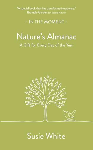 Nature's Almanac (A Gift for Every Day of the Year) by Susie White, 9781916812611